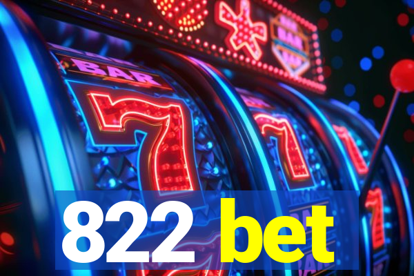 822 bet